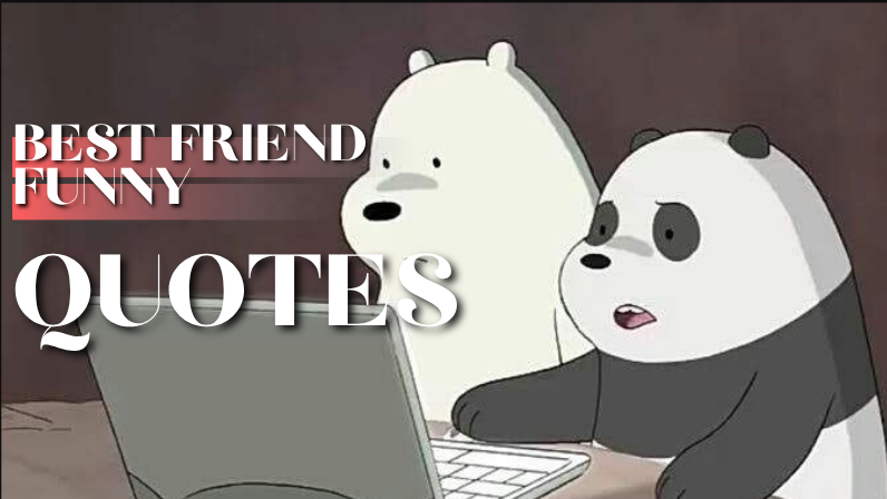 best friend quotes funny