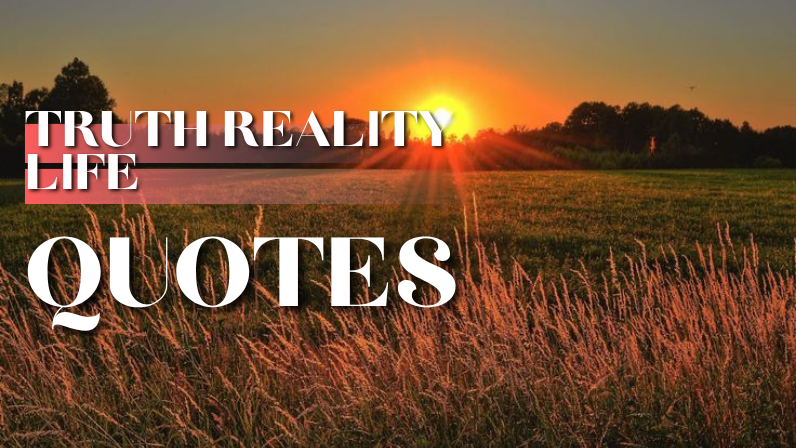 Truth reality life quotes in hindi