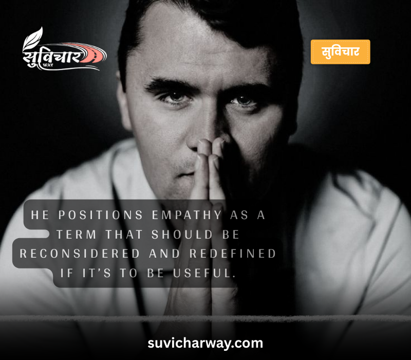 Charlie Kirk Quotes on Empathy